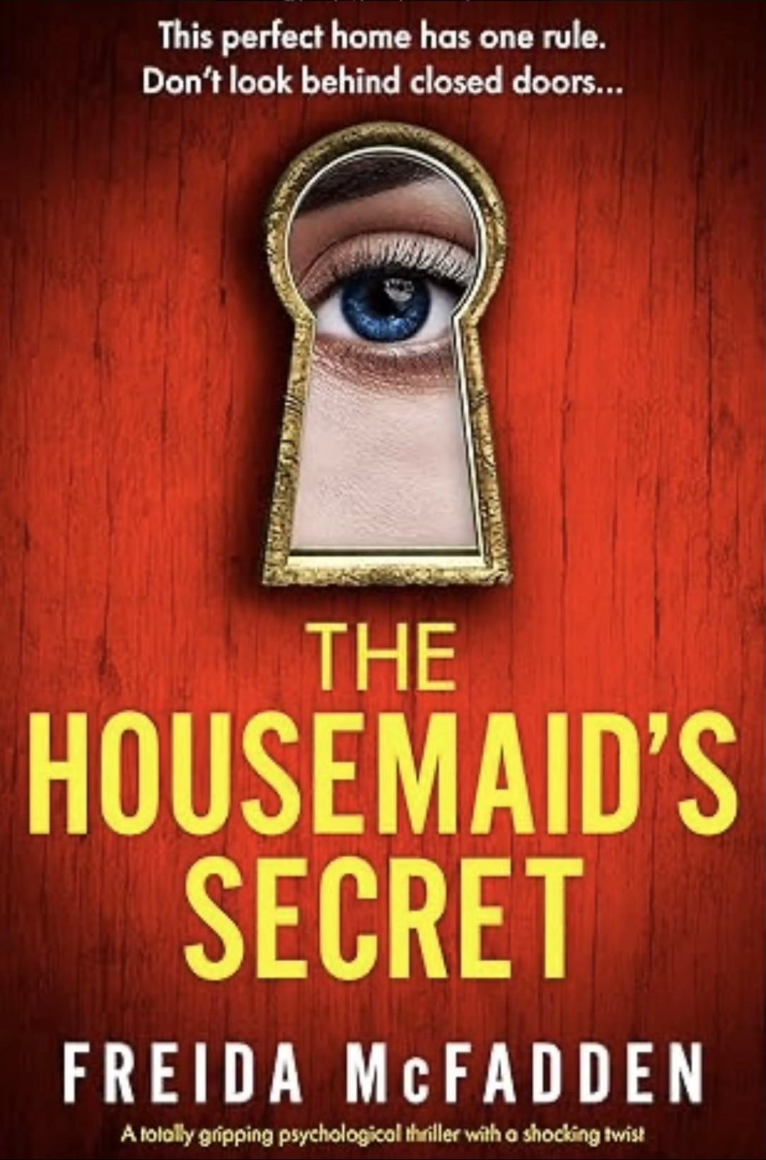 The Housemaid鈥檚 Secret - Freida McFadden