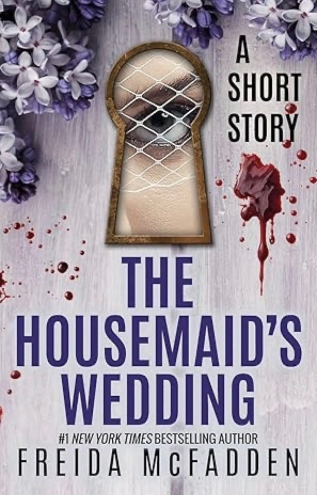 The Housemaid鈥檚 Wedding #2.5 - Freida McFadden