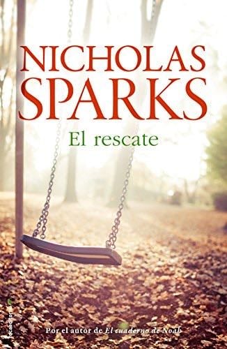 El rescate - Nicholas Sparks · 2014