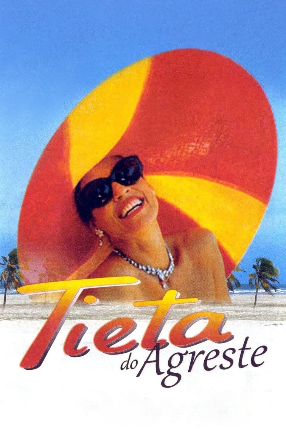 Tieta do Agreste - Carlos Diegues · 1996