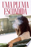 Uma pluma escondida - Lisa Ginzburg · 2024