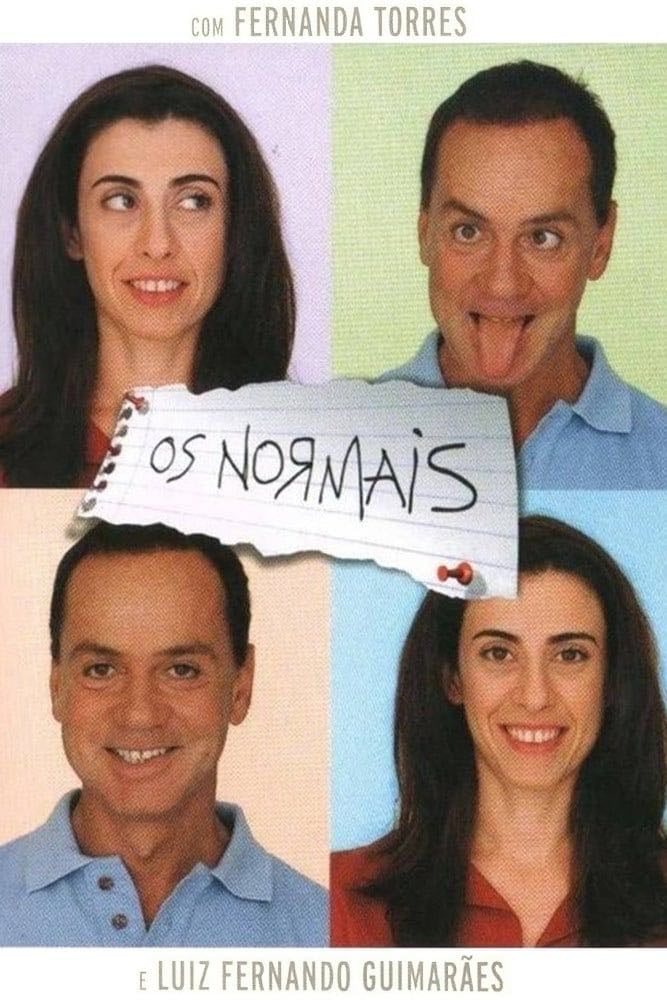 Os Normais - Alexandre Machado, Fernanda Young · 2001