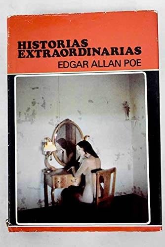 Historias Extraordinarias - Edgar Allan Poe · 1976