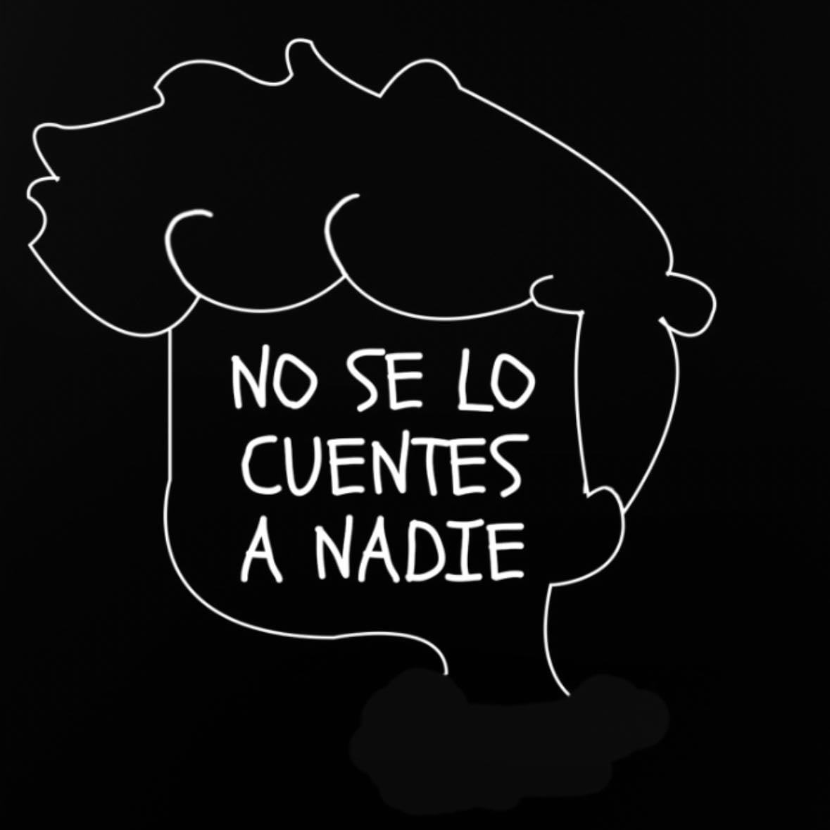 No se lo cuentes a nadie - nachojalea