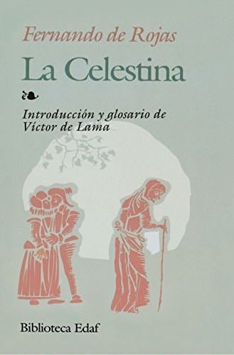 La Celestina - Fernando De Rojas, Fernando de Rojas · 2001
