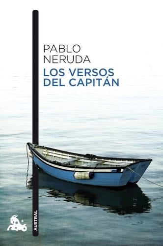 Los versos del Capit谩n - Pablo Neruda 路 2012
