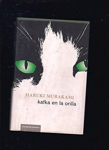 Kafka en la orilla - Haruki Murakami · 2007