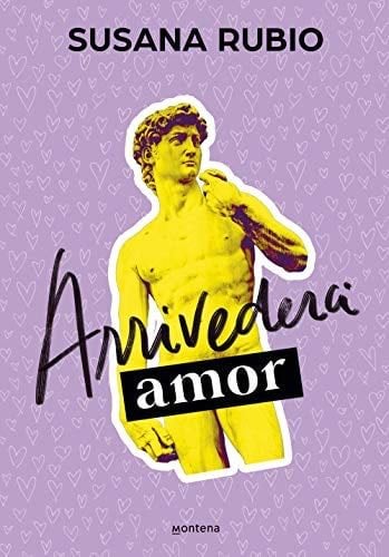 Arrivederci, amor (En Roma 1) - Susana Rubio · 2021