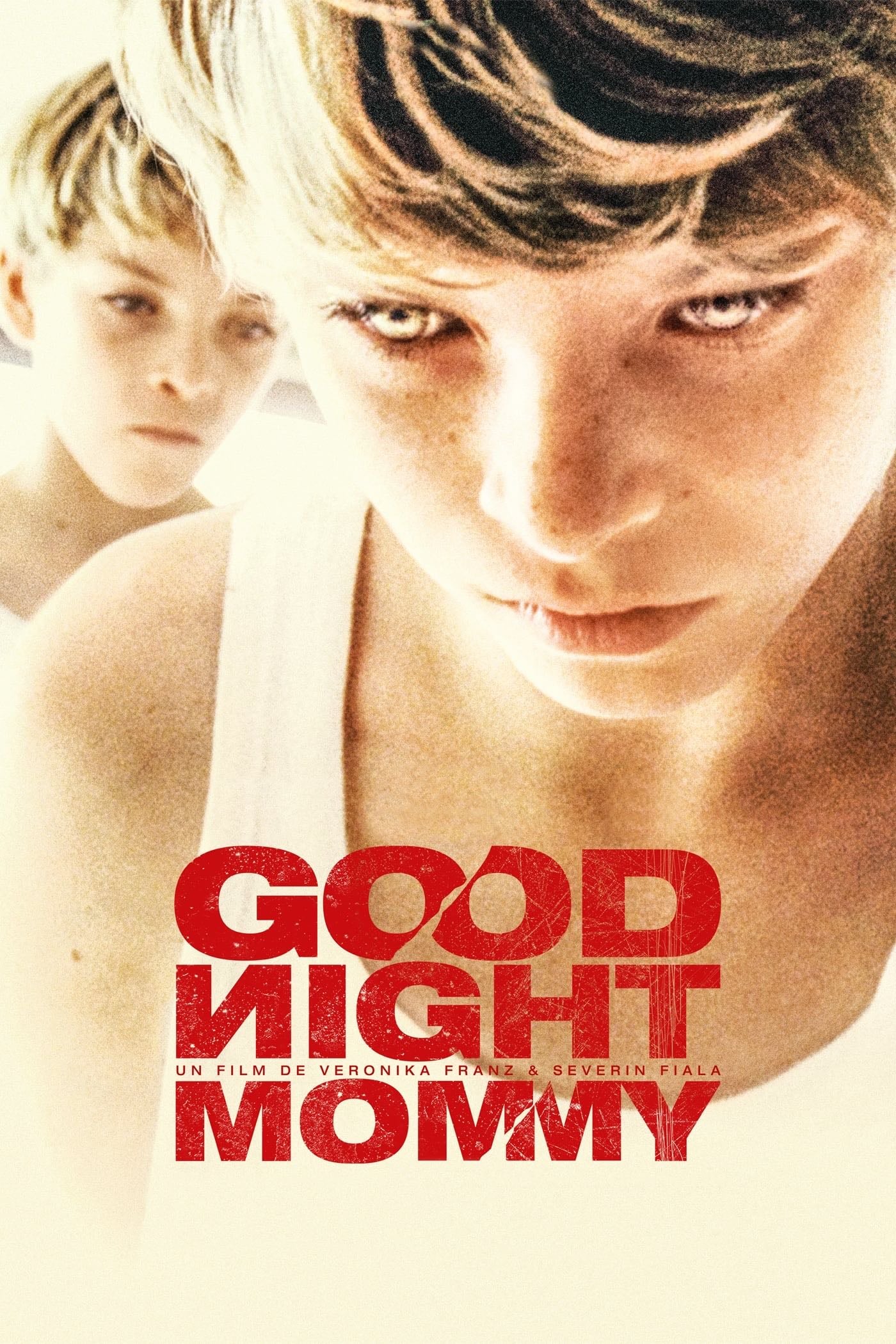 Goodnight Mommy - Severin Fiala · 2015