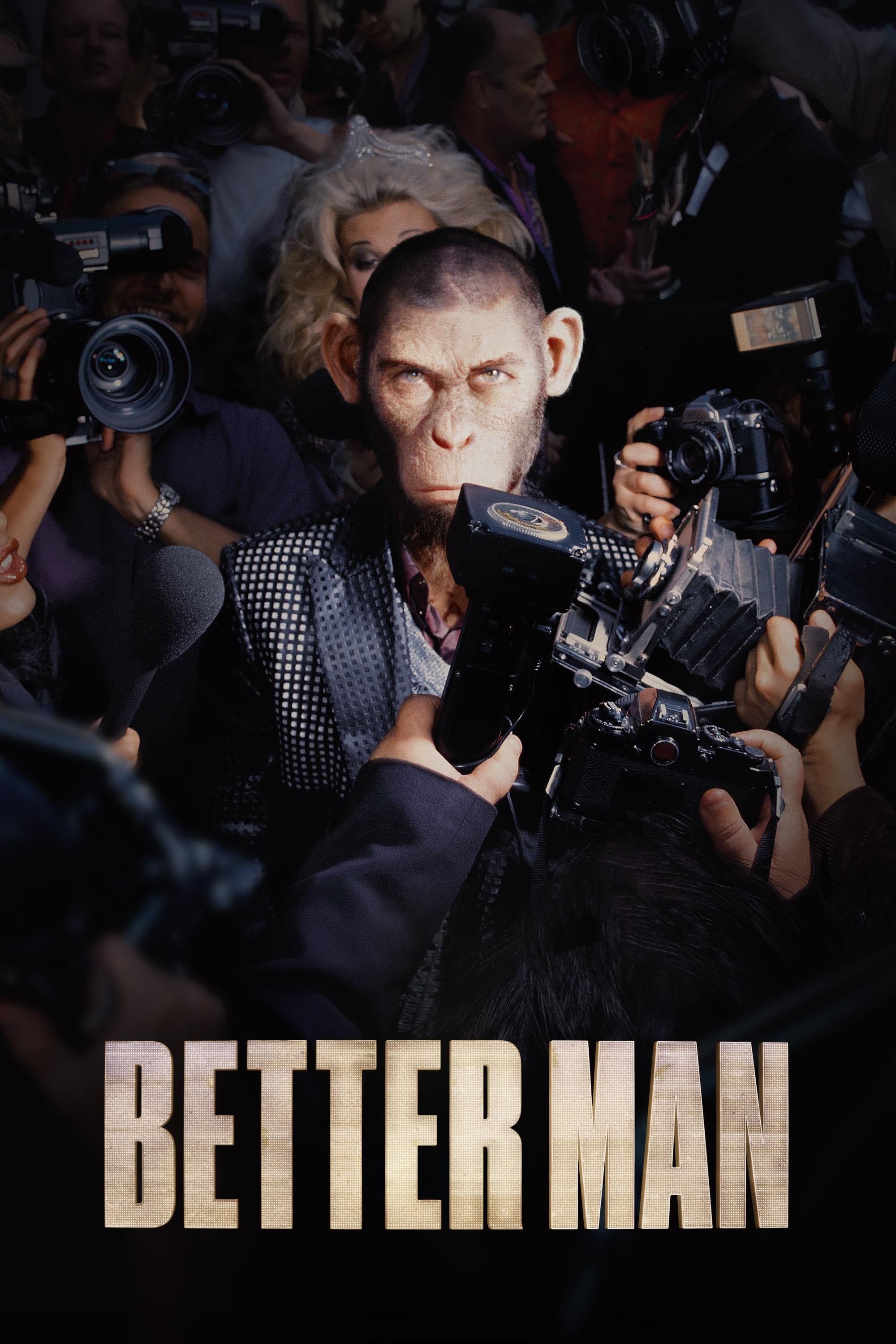 Better Man - Michael Gracey · 2024