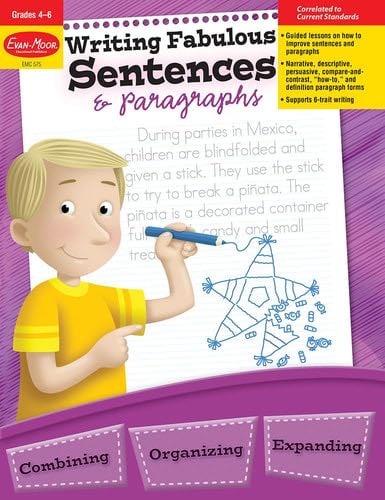 Evan-Moor Writing Fabulous Sentences & Paragraphs, Grades 4-6, Homeschool & Classroom Workbook, Activities, Main Ideas, Topic Sentences, Figurative Language, Descriptive Details, Writing Skills - Jill Norris · 1997