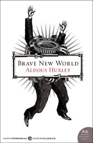 Brave New World - Aldous Huxley · 2006