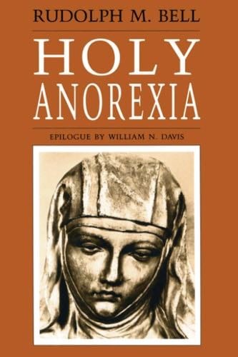 Holy Anorexia - Rudolph M. Bell · 1987