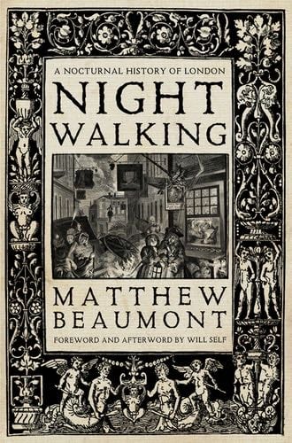 Nightwalking - Matthew Beaumont · 2015
