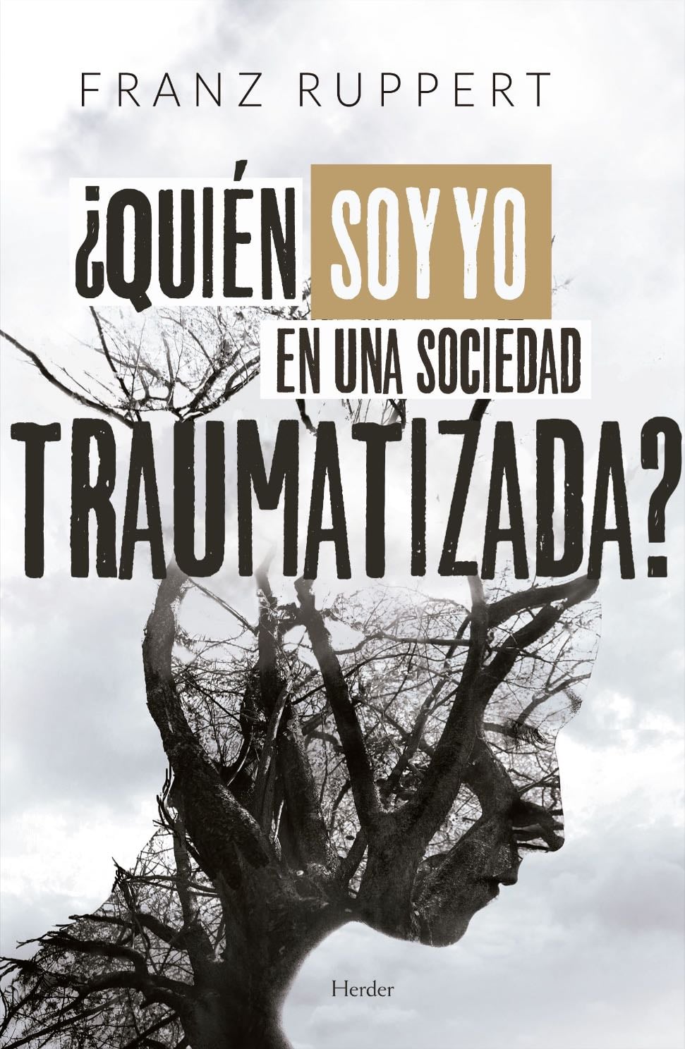 ¿Quién soy yo en una sociedad traumatizada? | Ethic - Ethic
