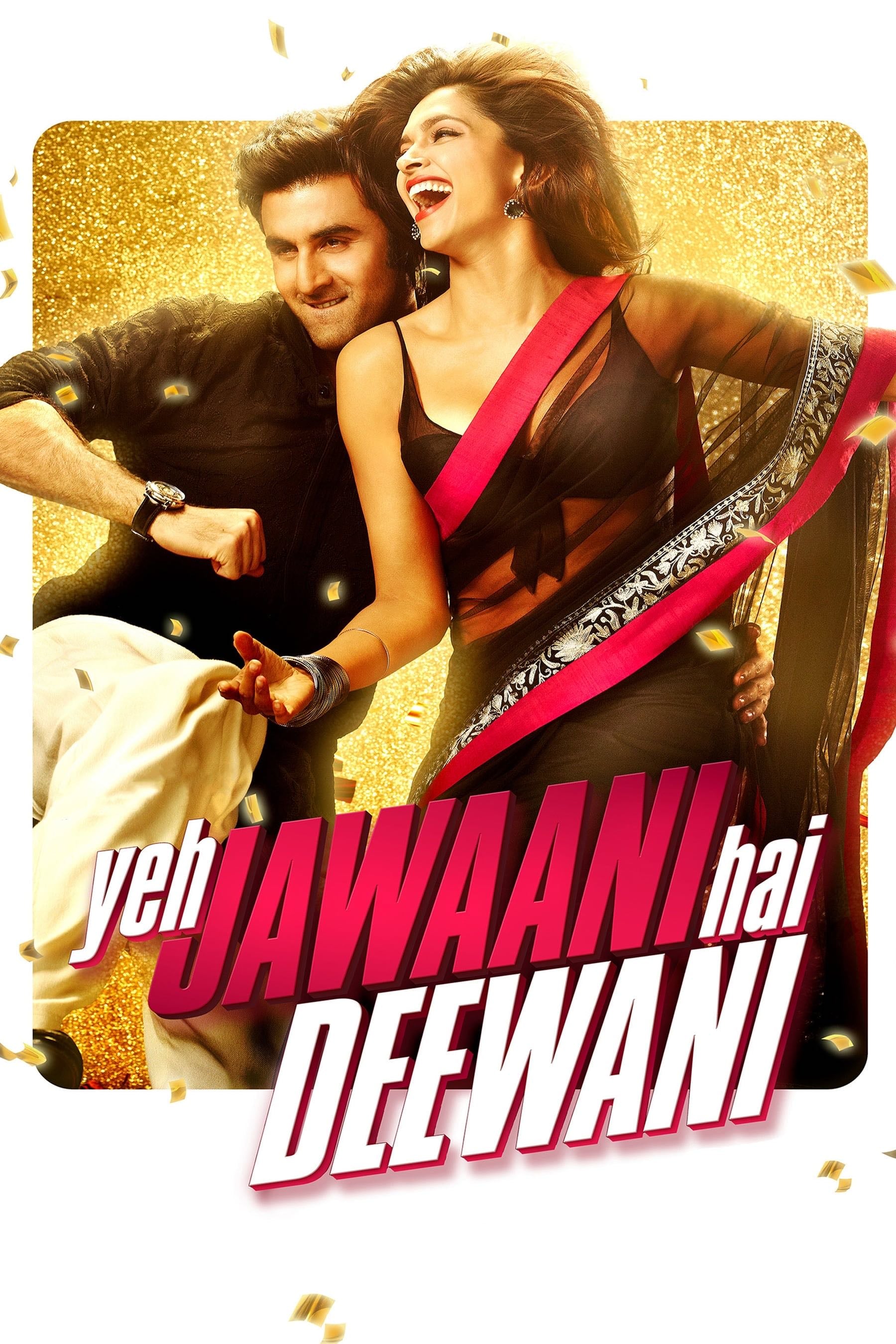 Yeh Jawaani Hai Deewani - Ayan Mukerji · 2013
