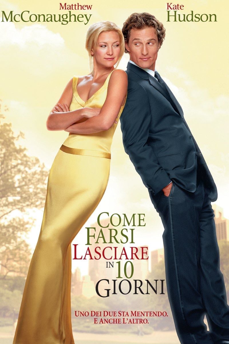 How to lose a guy in 10 days - Donald Petrie · 2003