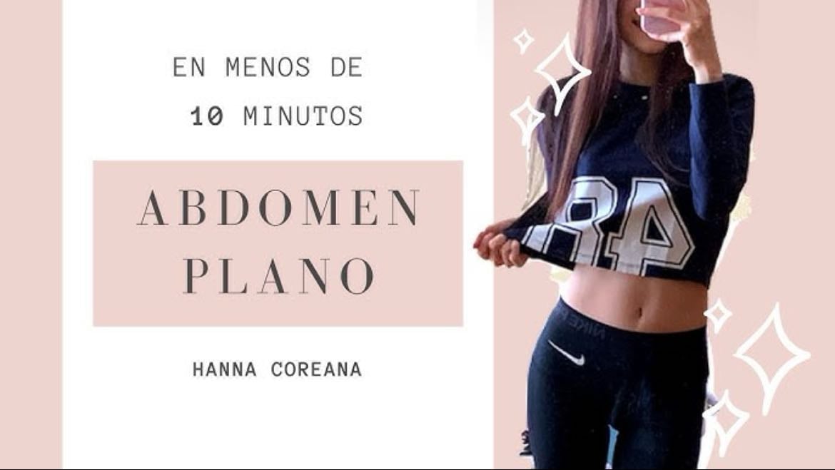 Hanna coreana abdomen plano en 10 minutos - YouTube