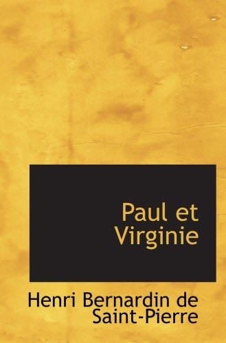 Paul et Virginie - Henri Bernardin de Saint-Pierre · 2008