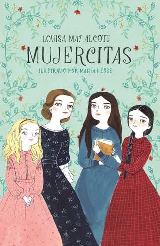 MUJERCITAS - Alcott,Louisa May · 2019