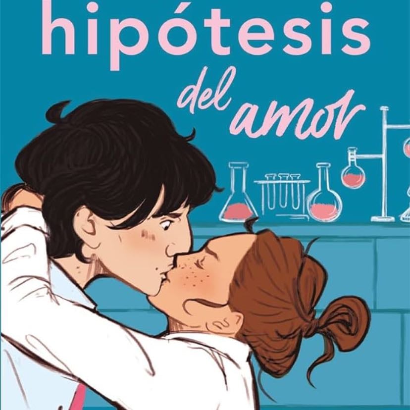 La hipótesis del amor - Hazelwood, Ali · 2022