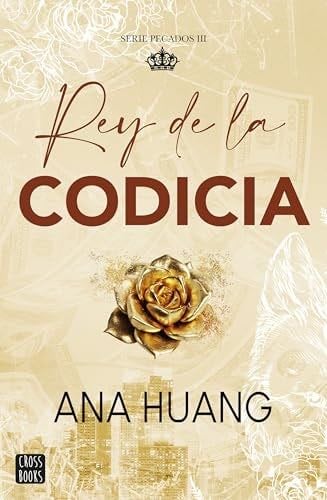 Pecados 3. Rey de la codicia - Ana Huang · 2025