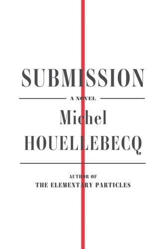 Submission - Michel Houellebecq · 2015