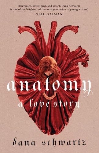 Anatomy: A Love Story - Schwartz Dana · 2022