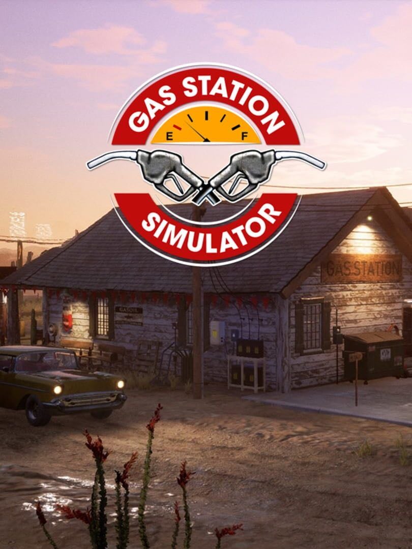 Gas Station Simulator - Nintendo Switch · PC (Microsoft Windows) · PlayStation 4 · Xbox One