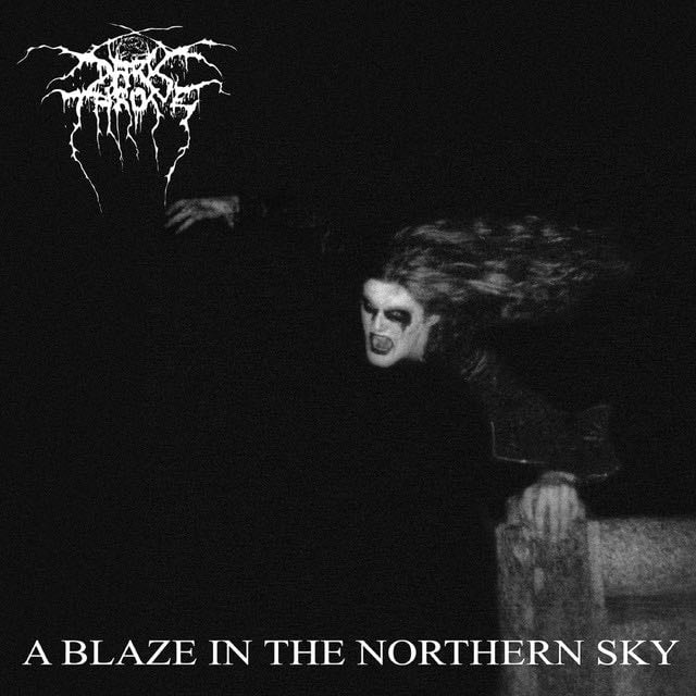 A Blaze In The Northern Sky - Album · Darkthrone