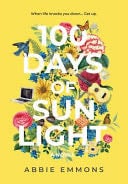100 Days of Sunlight - Abbie Emmons · 2019