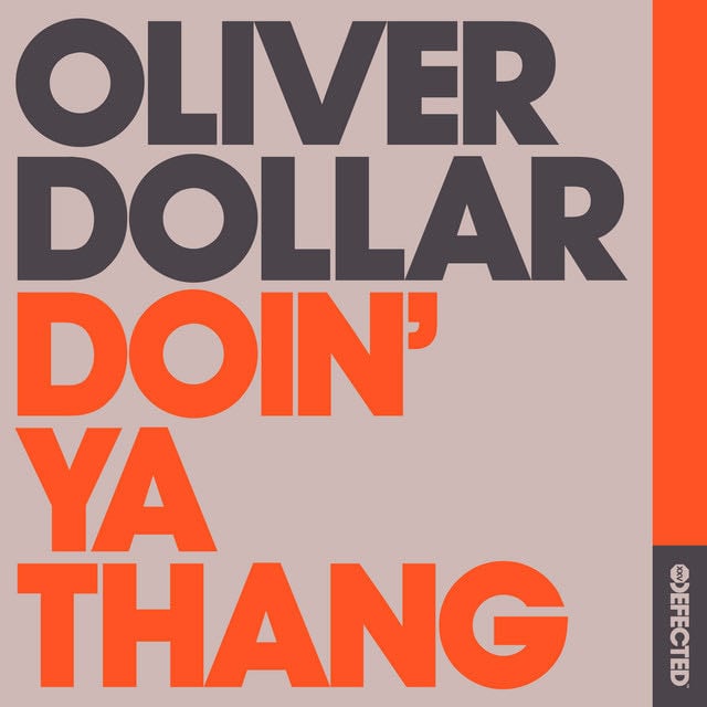 Doin' Ya Thang - Album · Oliver Dollar