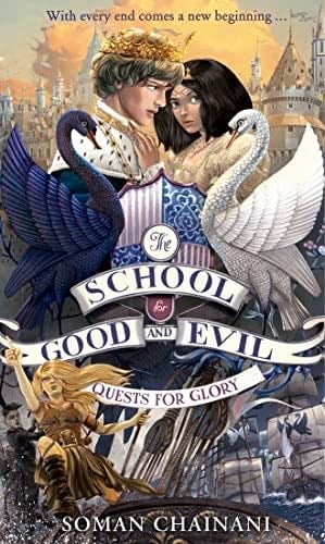 Quests for Glory (The School for Good and Evil) - Soman Chainani · 2018