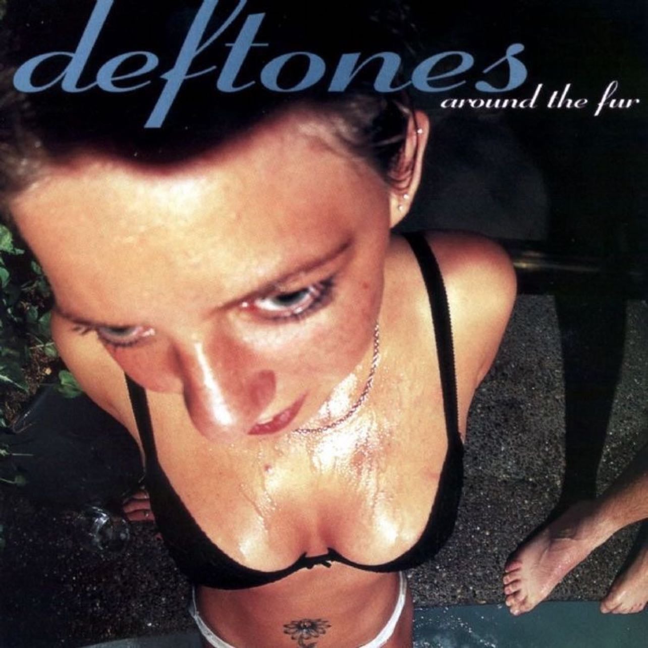 around the fur - deftones