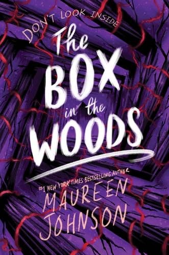 The Box in the Woods - Maureen Johnson · 2021