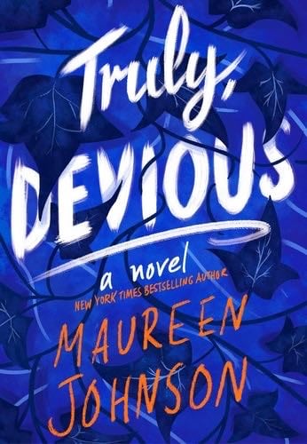 Truly Devious - Maureen Johnson · 2018