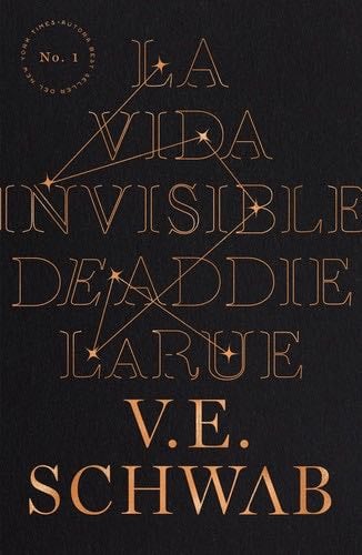 La Vida Invisible De Addie LaRue - V. E. SCHWAB · 2020