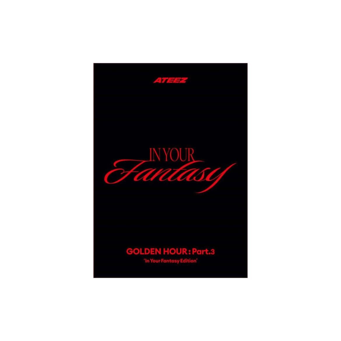 Golden Hour Part.3 - In Your Fantasy Edition