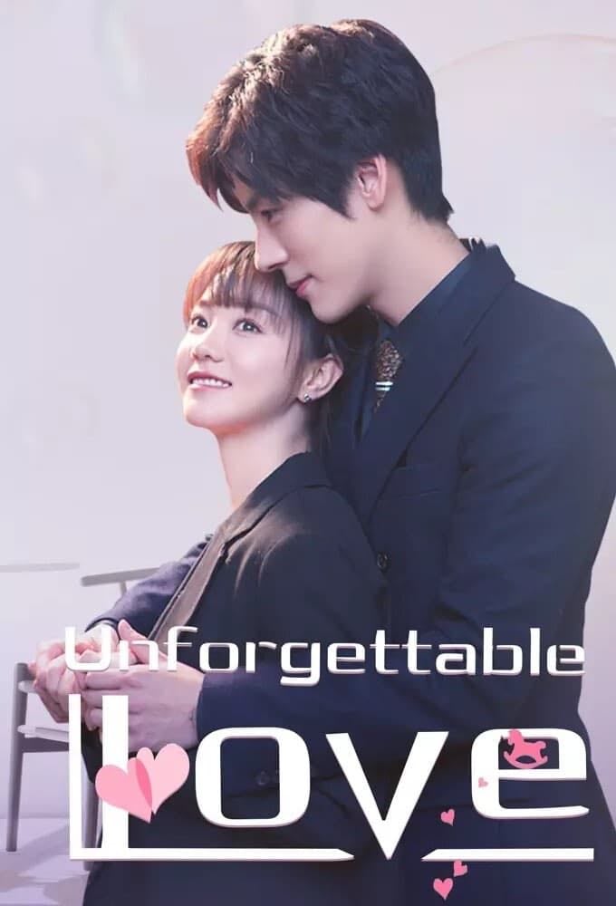 Unforgettable Love - 2021