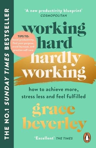 Working Hard, Hardly Working - Grace Beverley · 2022