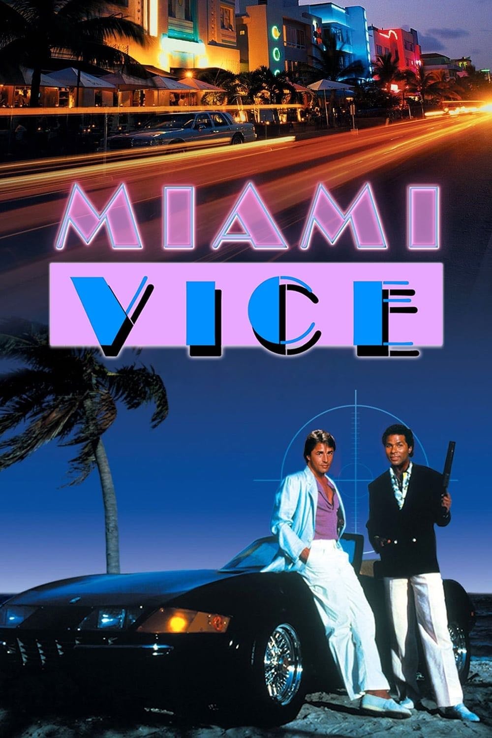 Miami Vice - Anthony Yerkovich · 1984