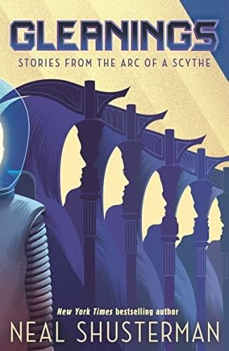 Gleanings - Neal Shusterman · 2022
