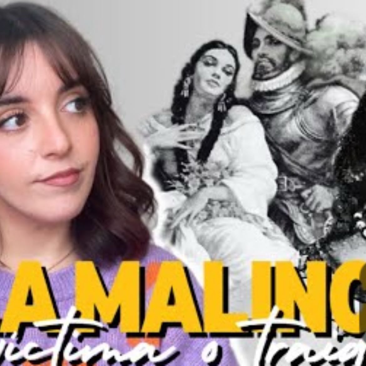 ¿Victima o traidora? La Malinche y la conquista de México - YouTube