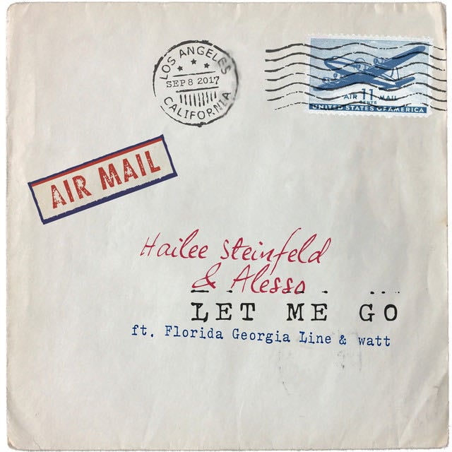 Let Me Go (with Alesso, Florida Georgia Line & watt) - Album · Hailee Steinfeld, Alesso