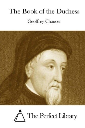 The Book of the Duchess - Geoffrey Chaucer · 2015