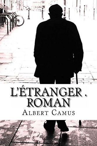L’Étranger.: Roman (French Edition) - Albert Camus · 2016