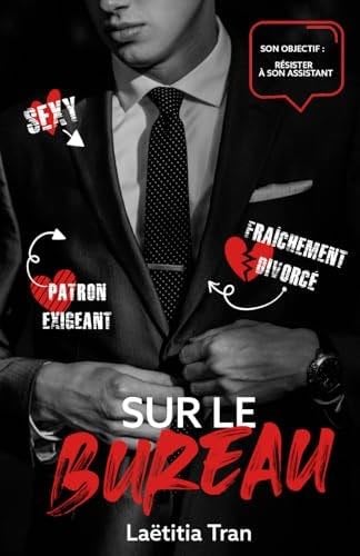 Sur le bureau (French Edition) - Laëtitia Tran · 2023