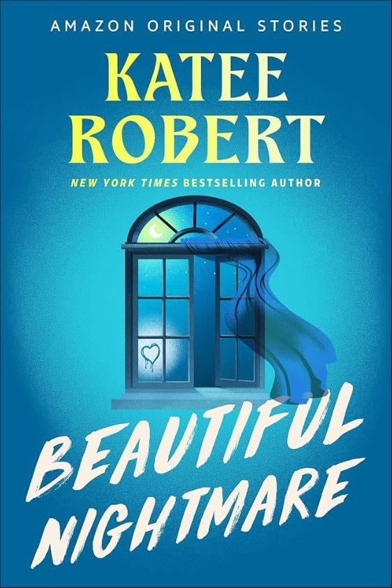 Beautiful Nightmare - Katee Robert • 1⭐️