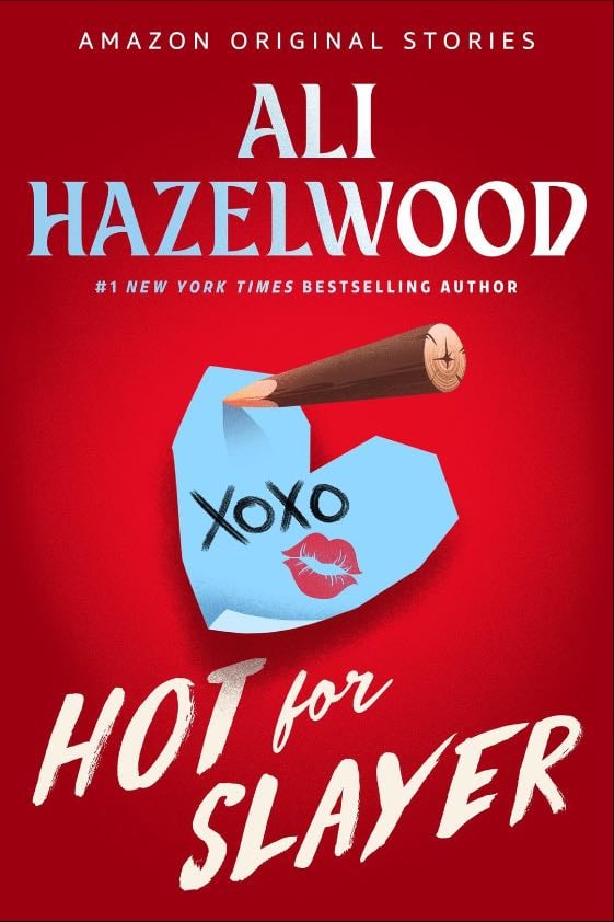 Hot for Slayer - Ali Hazelwood • 4⭐️