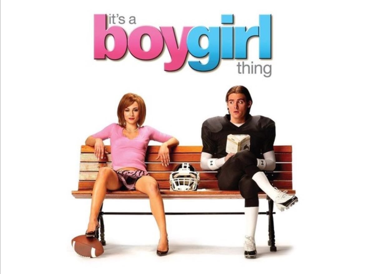 It’s a Boy Girl Thing - Nick Hurran · 2006